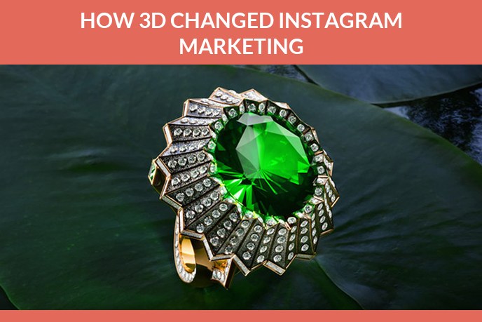 3D models of products: 3D jewelry modeling for an Instagram marketing campaign